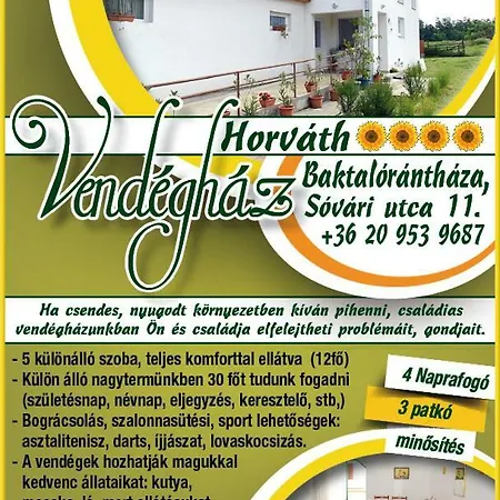 Horvath Vendeghaz * Baktaloranthaza